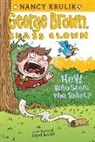 Aaron Blecha, Nancy Krulik, Nancy E. Krulik, Nancy E./ Blecha Krulik, Aaron Blecha - Hey! Who Stole the Toilet? #8