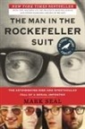 Mark Seal - The Man in the Rockefeller Suit