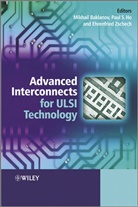 M Baklanov, Mikhai Baklanov, Mikhail Baklanov, Mikhail (Imec) Ho Baklanov, Mikhail Ho Baklanov, Mikhail R. Ho Baklanov... - ADVANCED INTERCONNECTS FOR ULSI TE