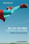 Hartley, J Hartley, John Hartley, John (Queensland University of Technology Hartley, Hartley John - Digital Futures for Cultural and Media Studies