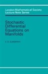 K. D. Elworthy, N. J. Hitchin - Stochastic Differential Equations on Manifolds