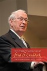 Fred B. Craddock - The Collected Sermons of Fred B. Craddock