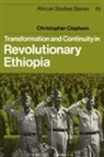 Christopher Clapham, David Anderson, Carolyn Brown - Transformation and Continuity in Revolutionary Ethiopia
