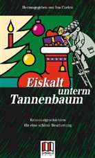 In Coelen, Ina Coelen - Eiskalt unterm Tannenbaum