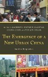 Zai (EDT)/ Messner Liang, Cheng Chen, Chen Cheng, Youqin Huang, Huang Youqin, Zai Liang... - The Emergence of a New Urban China