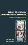 Amir Koushkani, Rob SIMMs, Rob/ Koushkani Simms, Simms Rob - The Art of Avaz and Mohammad Reza Shajarian