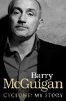 Barry McGuigan - Cyclone: My Story