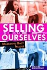 Barb Palser - Selling Ourselves