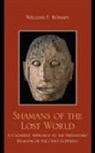William F Romain, William F. Romain - Shamans of the Lost World