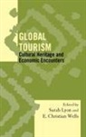 Sarah M. (EDT)/ Wells Lyon, Sarah M. Lyon, E. Christian Wells - Global Tourism