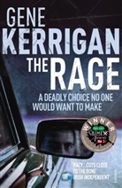 Gene Kerrigan, Kerrigan Gene - The Rage