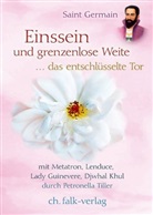 Saint Germain, P. Tiller, Petronella Tiller, Petronella Tiller - Einssein und grenzenlose Weite