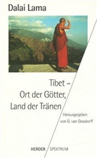 Dalai Lama XIV. - Tibet, Ort der Götter, Tal der Tränen