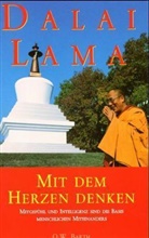 Dalai Lama XIV. - Mit dem Herzen denken