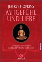 Jeffrey Hopkins - Mitgefühl und Liebe