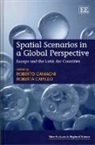 Roberto Capello Camagni, Roberto/ Capello Camagni, Roberto Camagni, Roberta Capello - Spatial Scenarios in a Global Perspective
