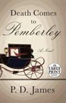 P. D. James, P.D. James - Death Comes to Pemberley