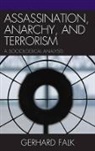 Gerhard Falk, Falk Gerhard - Assassination, Anarchy, and Terrorism