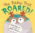 Simon Puttock, Simon/ Shireen Puttock, Nadia Shireen - The Baby That Roared