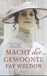 F. Weldon, Fay Weldon - Macht der gewoonte