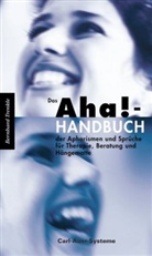 Bernhard Trenkle - Das Aha!-Handbuch der Aphorismen und Sprüche Therapie, Beratung und Hängematte