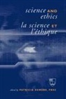 Howard Alper, Patricia Demers, Patricia A. Demers - Science and Ethics / La Science et l'Ethique