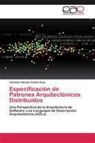 Christian Alfredo Guillén Drija - Especificación de Patrones Arquitectónicos Distribuídos