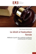 Alain-Douglas Wandji Kamga, Wandji Kamga-A - Le droit a l execution forcee