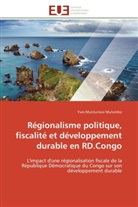 Yves Muntumosi Mutombo, Mutombo-Y - Regionalisme politique, fiscalite