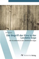 Pille Roosmaa - Der Begriff der Ehre in der Laxdæla Saga