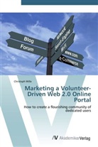 Christoph Wille - Marketing a Volunteer-Driven Web 2.0 Online Portal
