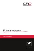 Clara Guerrero Blanco - El relato de marca