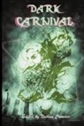 Erik Scott de Bie, Rosemary Jones, Nathan Crowder - Cobalt City Dark Carnival