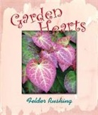Felder Rushing, Rushing Felder - Garden Hearts