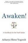 Acharya Shree Yogeesh, Sadhvi Siddhali Shree, Siddhali Shree - Awaken!