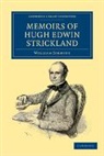 Sir William Strickland Jardine, William Jardine, Hugh Edwin Strickland - Memoirs of Hugh Edwin Strickland, M.a.