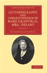 Mary Delany, Delany Mary, Augusta Hall, Hall Augusta - Autobiography and Correspondence of Mary Granville, Mrs Delany