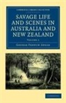 George French Angas - Savage Life and Scenes in Australia and New Zealand