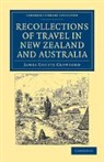James Coutts Crawford, Crawford James Coutts - Recollections of Travel in New Zealand and Australia