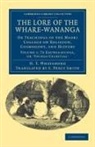 H. T. Whatahoro - Lore of the Whare-Wananga