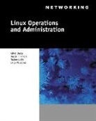 Alfred Basta, Nadine Basta, Dustin Finamore, Dustin A. Finamore, Serge Palladino - Linux Operations and Administration
