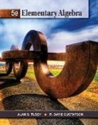 R. Gustafson, R. David Gustafson, Alan Tussy, Alan S. Tussy - Elementary Algebra