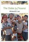Lee, Jenny Lee, Richard Lee, Richard B. Lee - The Dobe Ju/'Hoansi