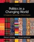 Marcus Ethridge, Marcus E. Ethridge, Howard Handelman - Politics in a Changing World