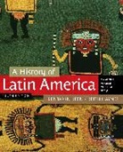 Keith Haynes, Benjamin Keen - A History of Latin America, Volume 1