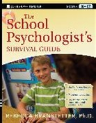 R Branstetter, Rebecca Branstetter, Branstetter Rebecca - School Psychologist''s Survival Guide