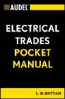 L W Brittian, L. W. Brittian, LW Brittian, Brittian L. W. - Audel Electrical Trades Pocket Manual
