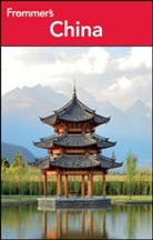 S. Foster, Simon Foster, Simon Lee Foster, Candice Lee - Frommer''s China
