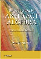 Nicholson, W Keith Nicholson, W. K. Nicholson, W. Keith Nicholson, W. Keith (University of Calgary Nicholson, Wk Nicholson... - Introduction to Abstract Algebra