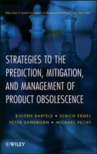 Bartels, B Bartels, Bjoer Bartels, Bjoern Bartels, Bjoern Ermel Bartels, Bjoern/ Ermel Bartels... - Strategies to the Prediction, Mitigation and Management of Product